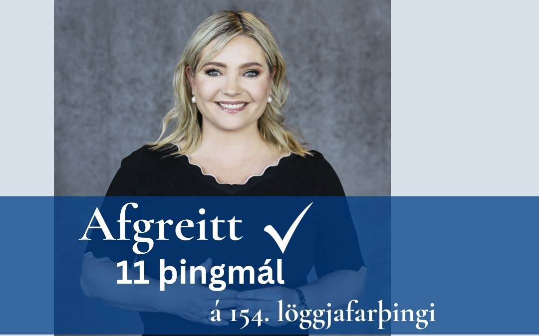 Afkastamikill þingvetur að baki – 11 þingmál samþykkt - mynd