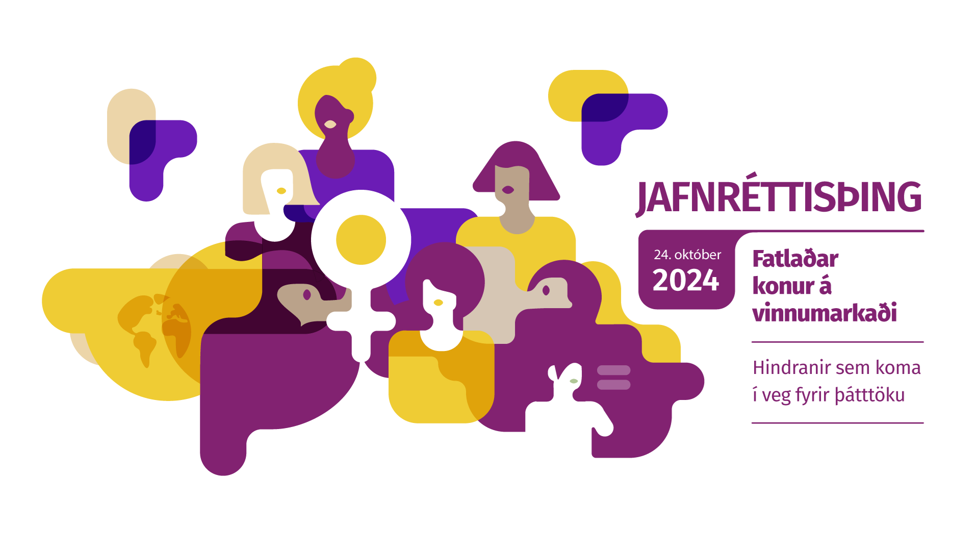  Jafnréttisþing 2024: Staða fatlaðra kvenna á vinnumarkaði - mynd