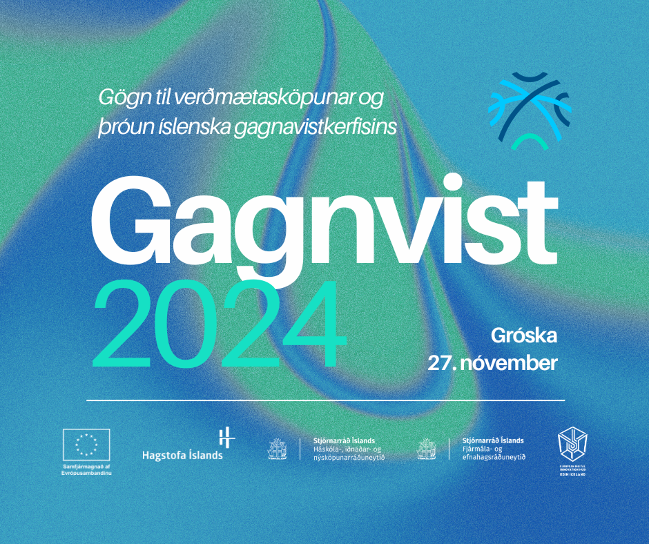 GAGNVIST 2024: Gagnastefna Íslands og þróun íslenska gagnavistkerfisins  - mynd